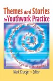 Themes and Stories in Youthwork Practice (eBook, PDF)