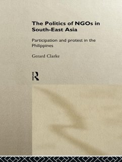 The Politics of NGOs in Southeast Asia (eBook, ePUB) - Clarke, Gerard