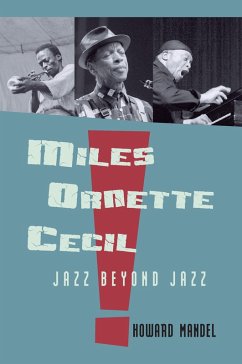 Miles, Ornette, Cecil (eBook, ePUB) - Mandel, Howard