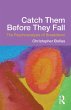 Catch Them Before They Fall: The... - Bild 1