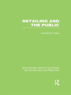 Retailing and the Public (RLE Retailing and Distribution) (eBook, ePUB) - Neal, Lawrence