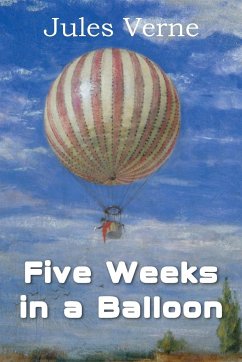 Five Weeks in a Balloon - Verne, Jules