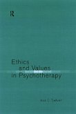 Ethics and Values in Psychotherapy (eBook, ePUB)