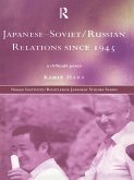 Japanese-Soviet/Russian Relations since 1945 (eBook, PDF)
