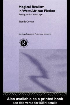 Magical Realism in West African Fiction (eBook, ePUB) - Cooper, Brenda