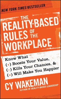 The Reality-Based Rules of the Workplace (eBook, ePUB) - Wakeman, Cy