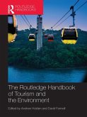 The Routledge Handbook of Tourism and the Environment (eBook, ePUB)