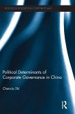 The Political Determinants of Corporate Governance in China (eBook, ePUB)
