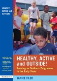 Healthy, Active and Outside! (eBook, ePUB)