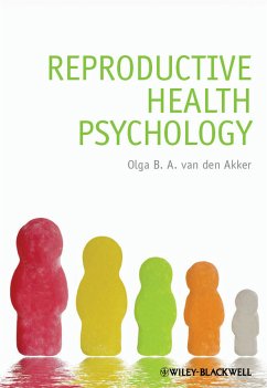 Reproductive Health Psychology (eBook, PDF) - Akker, Olga B. A. van den