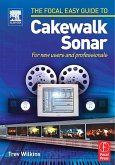 Focal Easy Guide to Cakewalk Sonar (eBook, ePUB)