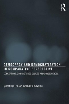 Democracy and Democratization in Comparative Perspective (eBook, ePUB) - Møller, Jørgen; Skaaning, Svend-Erik