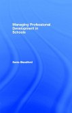 Managing Professional Development in Schools (eBook, ePUB) Managing Professional Development in Schools (eBook, ePUB)