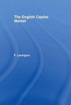 The English Capital Market (eBook, PDF) - Lavington, Frederick