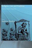 Religion, Law and Tradition (eBook, PDF) Religion, Law and Tradition (eBook, PDF)