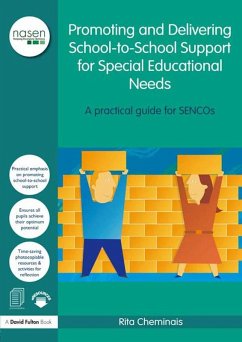 Promoting and Delivering School-to-School Support for Special Educational Needs (eBook, PDF) - Cheminais, Rita