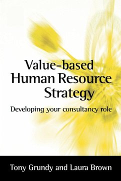 Value-based Human Resource Strategy (eBook, PDF) - Brown, Laura; Grundy, Tony