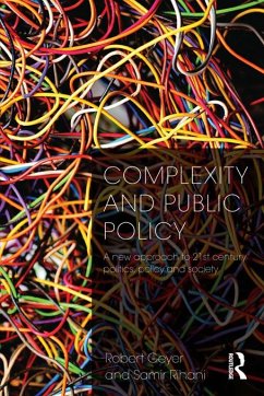 Complexity and Public Policy (eBook, ePUB) - Geyer, Robert; Rihani, Samir