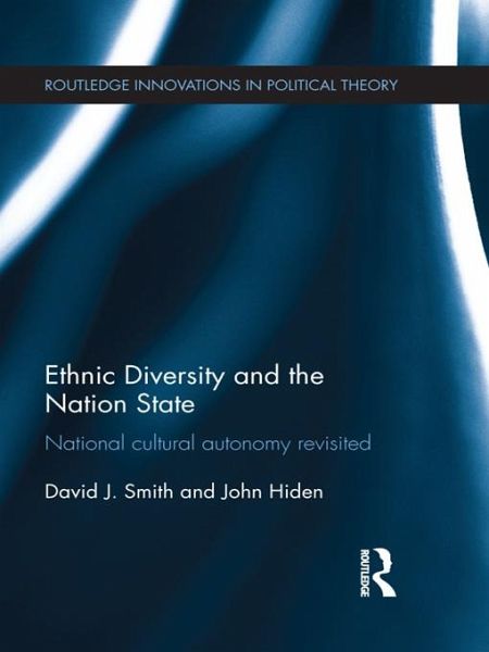Ethnic Diversity and the Nation State (eBook, PDF) Ethnic Diversity and the Nation State (eBook, PDF)