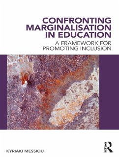 Confronting Marginalisation in Education (eBook, PDF) - Messiou, Kyriaki