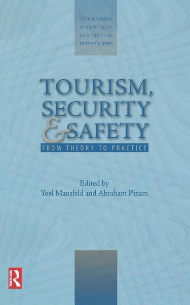 Tourism, Security and Safety (eBook, PDF) Tourism, Security and Safety (eBook, PDF)