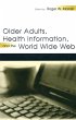Older Adults, Health Information, and... - Bild 1