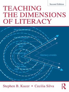 Teaching the Dimensions of Literacy (eBook, PDF) - Kucer, Stephen; Silva, Cecilia