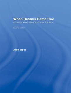 When Dreams Came True (eBook, ePUB) - Zipes, Jack