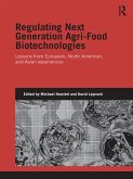 Regulating Next Generation Agri-Food Biotechnologies (eBook, PDF)