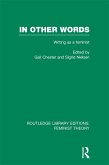 In Other Words (RLE Feminist Theory) (eBook, ePUB)