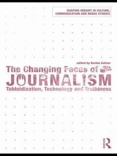 The Changing Faces of Journalism (eBook, ePUB) - Zelizer, Barbie