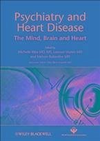 Psychiatry and Heart Disease (eBook, ePUB) - Riba, Michelle; Wulsin, Lawson; Rubenfire, Melvyn; Ravindranath, Divy