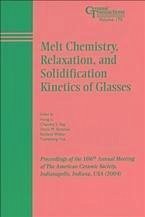 Cover Melt Chemistry, Relaxation, and Solidification Kinetics of Glasses (eBook, PDF)