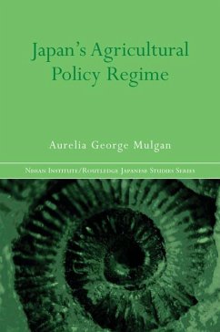 Japan's Agricultural Policy Regime (eBook, PDF) - Mulgan, Aurelia George