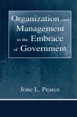 Organization and Management in the Embrace of Government (eBook, ePUB)