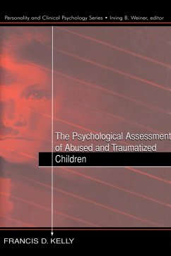 Cover The Psychological Assessment of Abused and Traumatized Children (eBook, ePUB)