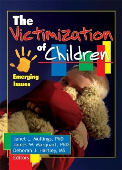 The Victimization of Children (eBook, PDF) - Mullings, Janet; Marquart, James; Hartley, Deborah