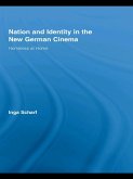 Nation and Identity in the New German Cinema (eBook, ePUB)