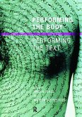 Performing the Body/Performing the Text (eBook, PDF)