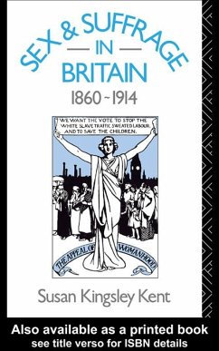Cover Sex and Suffrage in Britain 1860-1914 (eBook, ePUB)