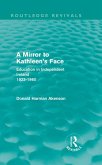 A Mirror to Kathleen's Face (Routledge Revivals) (eBook, ePUB)