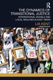 The Dynamics of Transitional Justice: (eBook, PDF)