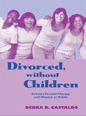 Divorced, without Children (eBook, ePUB)