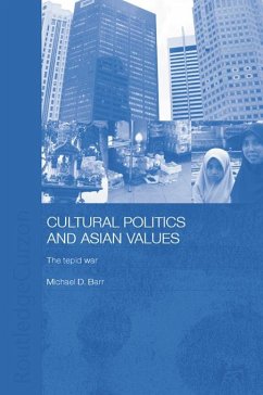 Cultural Politics and Asian Values (eBook, ePUB) - Barr, Michael D.