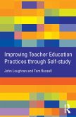 Improving Teacher Education Practice Through Self-study (eBook, PDF)