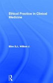 Ethical Practice in Clinical Medicine (eBook, PDF)