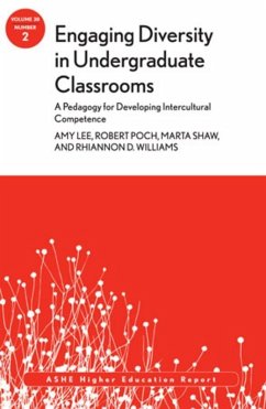 Engaging Diversity in Undergraduate Classrooms (eBook, ePUB) - Lee, Amy; Poch, Robert; Shaw, Marta; Williams, Rhiannon