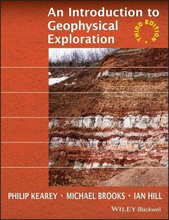An Introduction to Geophysical Exploration (eBook, ePUB) - Kearey, Philip; Brooks, Michael; Hill, Ian
