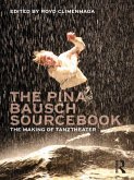 The Pina Bausch Sourcebook (eBook, ePUB)