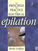 Principles and Practice of Electrical Epilation (eBook, ePUB)